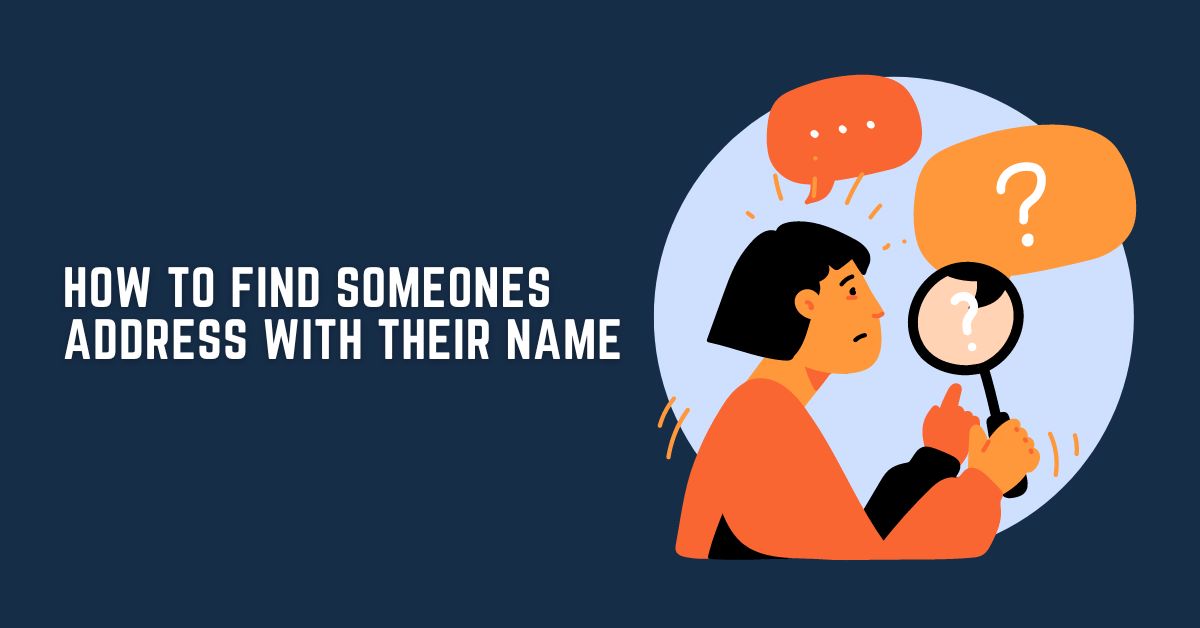 How to Find Someone’s Address With Their Name