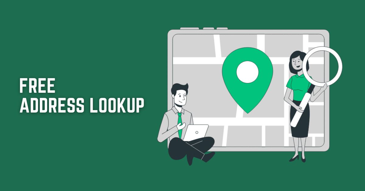 8 Ways to Do a Free Address Lookup – Ultimate Guide